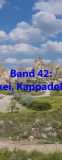 Band 42 : Türkei, Kappadokien
